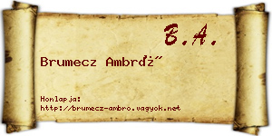 Brumecz Ambró névjegykártya